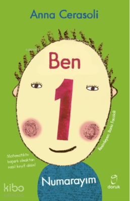 Ben Bir Numarayım;Matematikte Başarılı Olmaktan Nasıl Keyif Aldım!