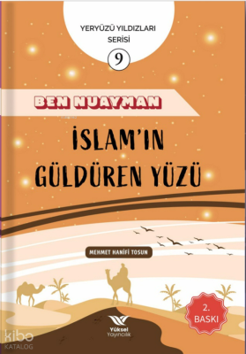 Ben Nuayman İslam’ın Güldüren Yüzü;Yeryüzü Yıldızları Serisi Mehmet Ha