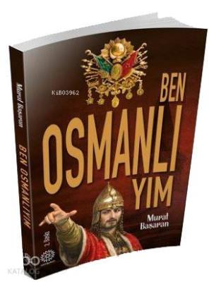 Ben Osmanlıyım