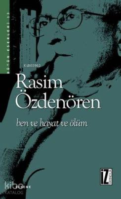 Ben ve Hayat ve Ölüm