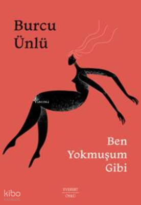 Ben Yokmuşum Gibi