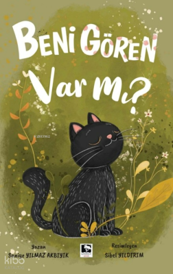 Beni Gören Var mı? Saniye Yılmaz Akbıyık