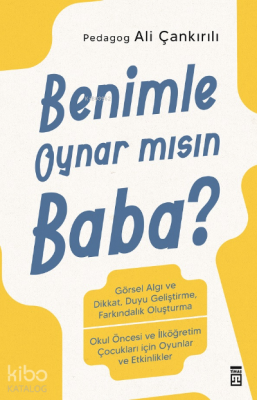 Benimle Oynar mısın Baba? Ali Çankırılı