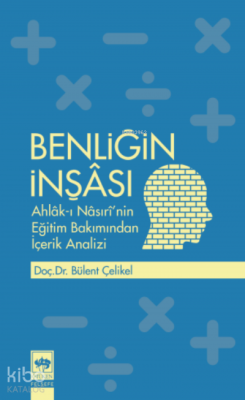 Benliğin İnşâsı