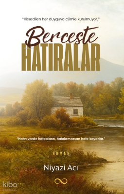 Berceste Hatıralar
