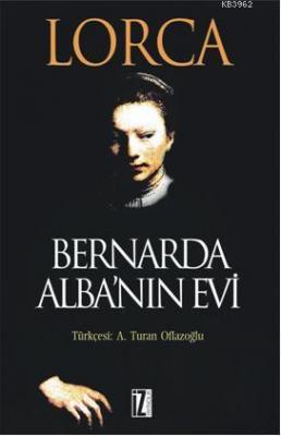 Bernarda Alba'nın Evi Federico Garcia Lorca