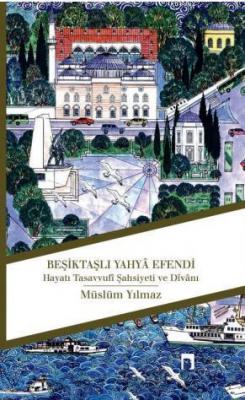 Beşiktaşlı Yahya Efendi Müslüm Yılmaz