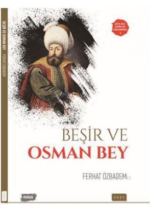 Beşir ve Osman Bey Ferhat Özbadem