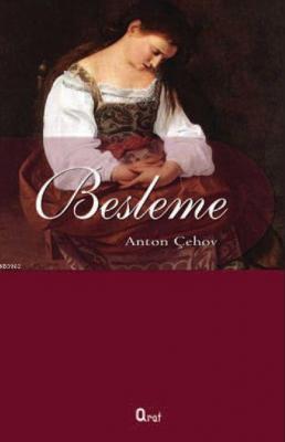 Besleme Anton Pavloviç Çehov