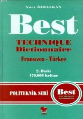 Best Teknik Terimler Sözlüğü Fransızca-Türkçe Nuri Özbalkan