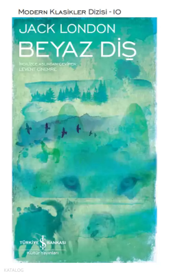 Beyaz Diş (Şömizli); Modern Klasikler Dizisi - 10