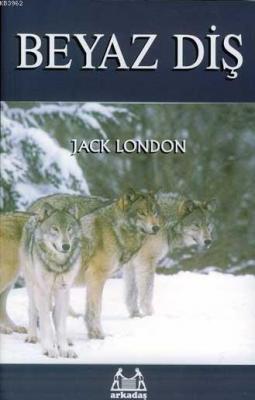 Beyaz Diş Jack London