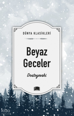 Beyaz Geceler Dostoyevski