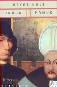 Beyaz Kale Orhan Pamuk