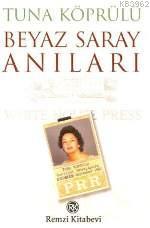 Beyaz Saray Anıları