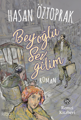 Beyoğlu Sevgilim Hasan Öztoprak