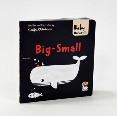 Big Small - Baby University First Concepts Stories Çağrı Odabaşı