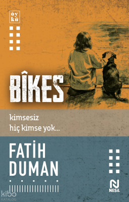 Bîkes;Kimsesiz Hiç Kimse Yok Fatih Duman
