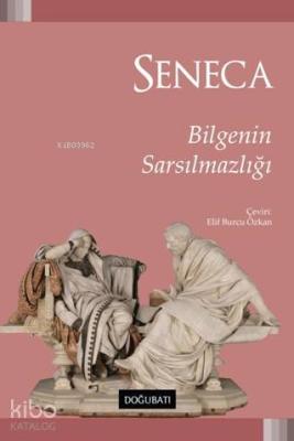 Bilgenin Sarsılmazlığı Seneca