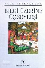 Bilgi Üzerine Üç Söyleşi