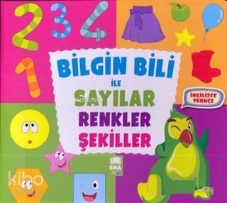 Bilgin Bili ile Sayılar Renkler Şekiller