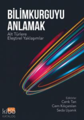 Bilimkurguyu Anlamak: Alt Türlere Eleştirel Yaklaşımlar