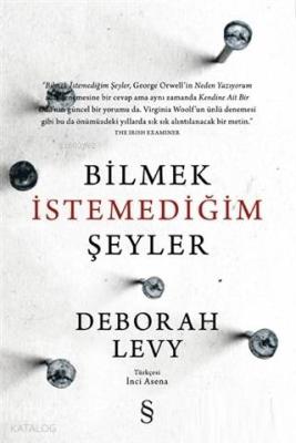 Bilmek İstemediğim Şeyler Deborah Levy