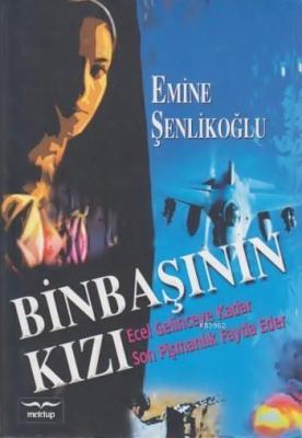 Binbaşının Kızı Emine Şenlikoğlu
