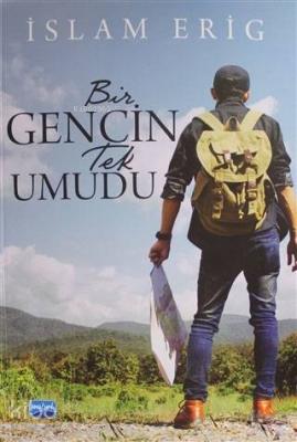 Bir Genci Tek Umudu