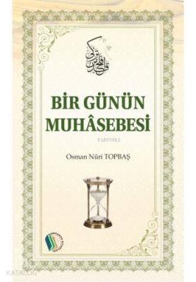 Bir Günün Muhasebesi Osman Nuri Topbaş