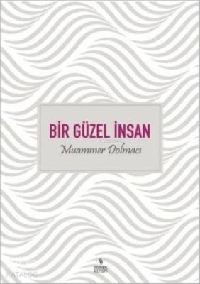 Bir Güzel İnsan