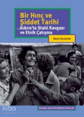 Bir Hınç Ve Şiddet Tarihi