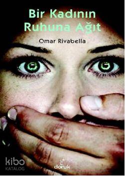 Bir Kadının Ruhuna Ağıt