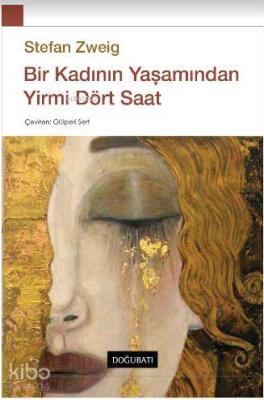 Bir Kadının Yaşamından Yirmi Dört Saat Stefan Zweig