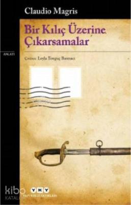 Bir Kılıç Üzerine Çıkarsamalar