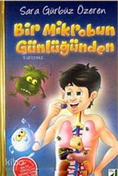Bir Mikrobun Günlüğünden (Ciltli)