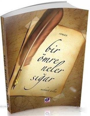 Bir Ömre Neler Sığar Mehmet Aslan