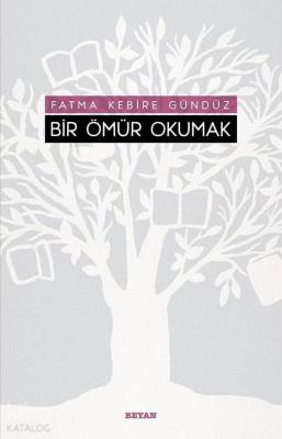 Bir Ömür Okumak