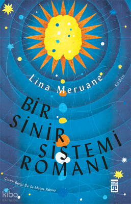Bir Sinir Sistemi Romanı