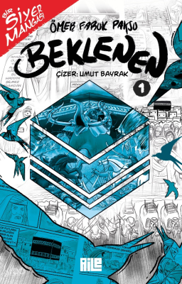 Bir Siyer Mangası : Beklenen-1 Ömer Faruk Paksu