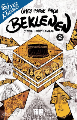 Bir Siyer Mangası: Beklenen-2 Ömer Faruk Paksu