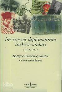 Bir Sovyet Diplomatının Türkiye Anıları