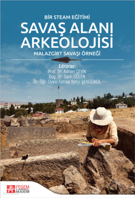 Bir Steam Eğitimi - Savaş Alanı Arkeolojisi ;Malazgirt Savaşı Örneği