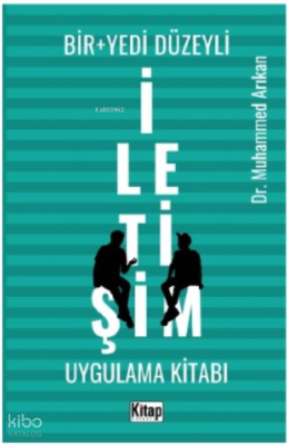 Bir+Yedi Düzeyli İletişim Uygulama Kitabı Muhammed Arıkan