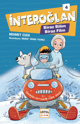 Biraz Bilim Biraz Film - İnteroğlan-4