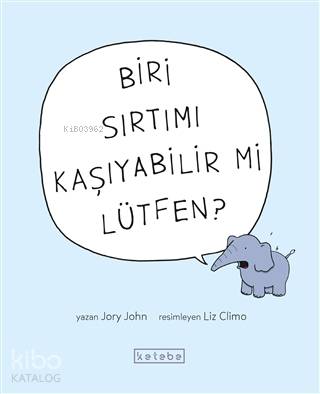 Biri Sırtımı Kaşıyabilir Mi Lütfen? Jory John