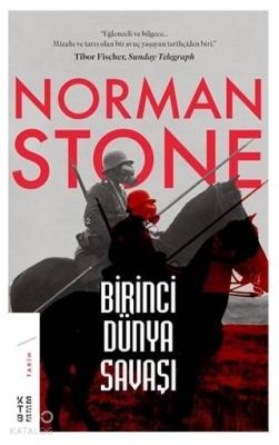 Birinci Dünya Savaşı Norman Stone