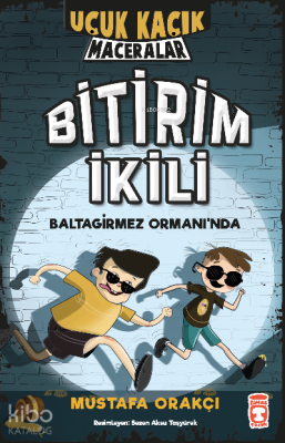 Bitirim İkili Baltagirmez Ormanında - Uçuk Kaçık Maceralar