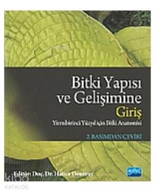 Bitki Yapısı ve Gelişimine Giriş; Yirmi Birinci Yüzyılın Bitki Anatomisi
