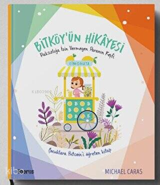 Bitköy’ün Hikayesi;Haksızlığa İzin Vermeyen Paranın Keşfi